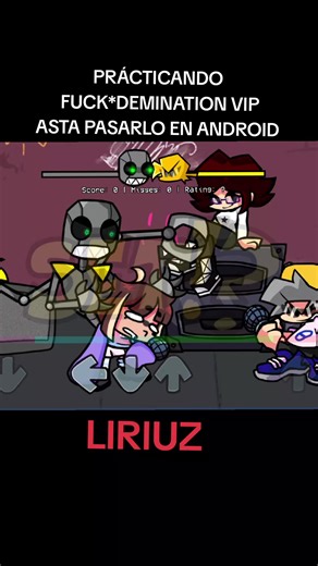 Practicando FUCK*DEMINATION VIP en Android