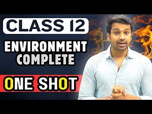 ENVIRONMENT & Sustainable Development : ONE SHOT | Class 12 Economics | Boards 2024 | CA Parag Gupta
