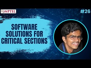 #26 Software Solutions for Critical Sections | Introduction to Operating Systems