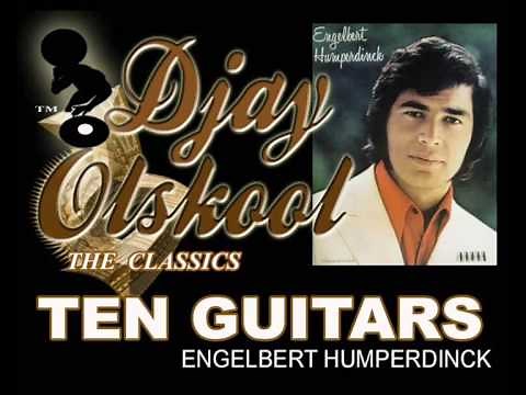 TEN GUITARS...Engelbert Humperdinck