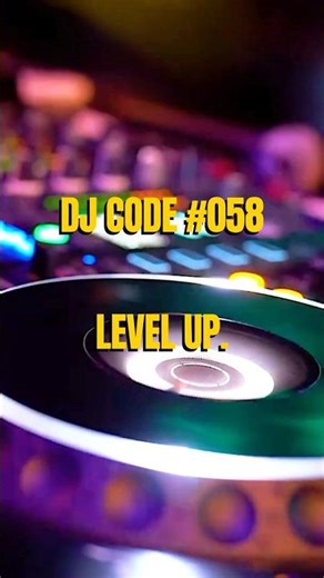 DJ Code 058 - Level Up