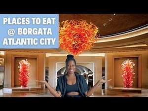 Borgota Atlantic City and the Top Dining Spots: Must-Try Restaurants and Eateries