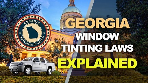 Georgia Tint Laws - 2024 Updated Legal Tint Limit