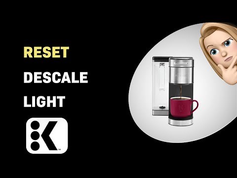 How to Reset the Descale Light on Your Keurig K-Supreme Plus