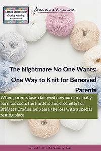 One Way to Knit for Bereaved Parents and Bring Comfort in Their Pain