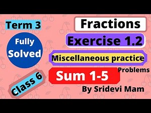 6th maths tamil Term 3 Chapter 1 ( Fractions ) exercise 1.2 fully solved TN samacheer miscellaneous