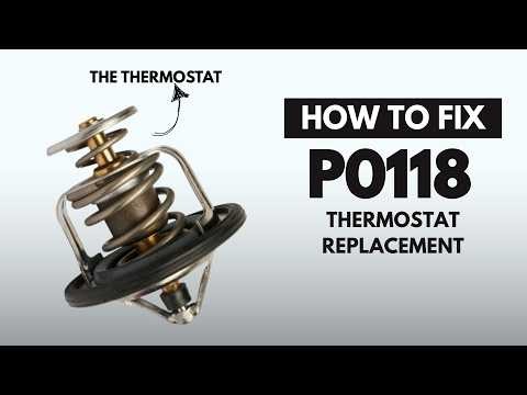 Thermostat Replacement: Fixing the P0118 Engine Error Code