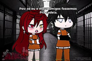 pov: se eu e meus amigos fôssemos presos…#comedia #gachatoker #fy #fouryou #meme