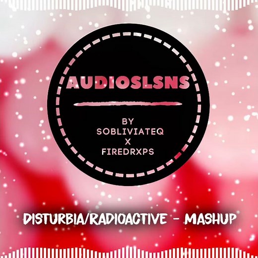 Disturbia/Radioactive - Mashup (audio for edits)