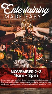 Join us for Entertainment Made Easy at your local Market Street on November 2-3 from 11 AM to 3 PM! 🎄🍷 Enjoy wine tastings, food sampling, and expert tips on how we can make your holiday entertaining a breeze. Stop by and get inspired for the season! 🎉 | Market Street