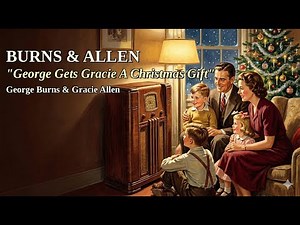 Burns and Allen - George Gets Gracie A Christmas Gift (1947) | Classic Comedy | Old Time Radio