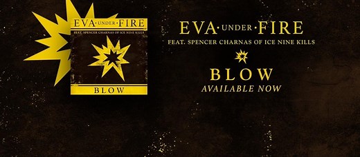 Eva Under Fire - Blow feat. Spencer Charnas of @Ice Nine Kills (Official Music Video) | Eva Under Fire