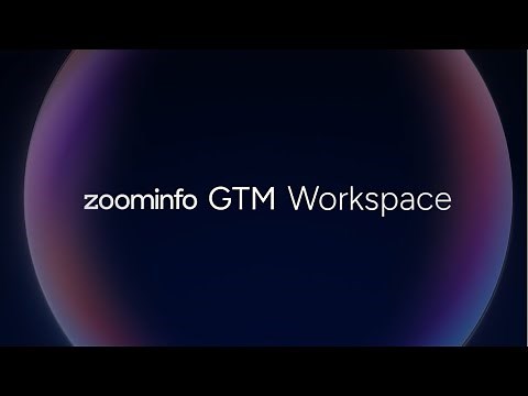 Introducing ZoomInfo GTM Workspace