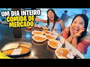 Um Dia Inteiro Só Comendo Comidas Do Mercado | Blog das irmãs