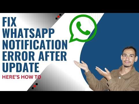 Fix WhatsApp Notification Not Receiving Errors | Simple Step‑by‑Step Guide