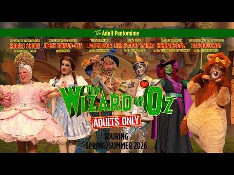 The Wizard of Oz - Adults Only | Official Tour Trailer | Hot Rock Productions 2026