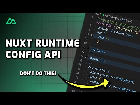 Get Started With Nuxt's Runtime Config API