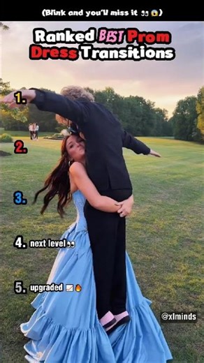 Ranked best Prom Dress Transitions (#4 Stole the SPOTLIGHT)