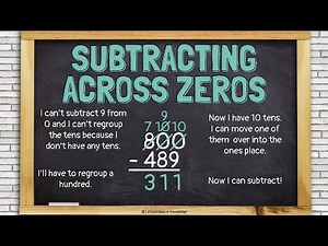 Subtracting Across Zeros Using the Standard Algorithm