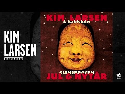 Kim Larsen & Kjukken - Sig nærmer tiden (Official Audio)