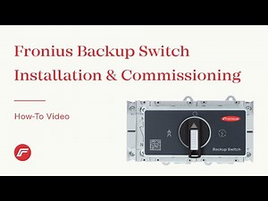 How-To Video: Fronius Backup Switch - Installation & Commissioning