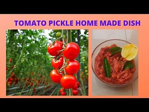 தக்காளி ஊறுகாய் செய்முறை |Tomato pickle recipe | Best Side Dish for all rice & tiffen varieties |