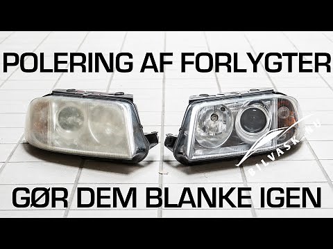 RENOVÉR DINE FORLYGTER - Sådan Vandsliber og Polerer Du Dem Blanke og Klare Igen