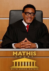 Mathis Court with Judge Mathis - streaming online