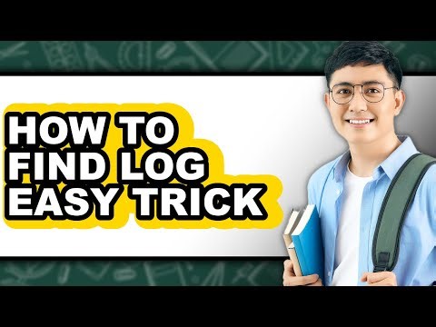 How to Find Log Easy Trick (updated)