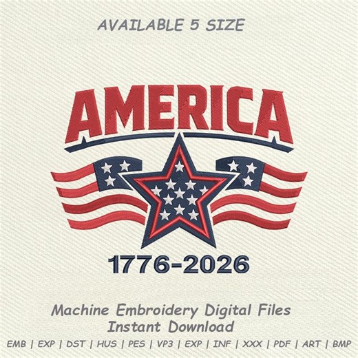 America 1776-2026 Embroidery Design, Patriotic USA Star Flag, 4th of July Independence Day Machine Embroidery - Etsy