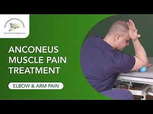 Anconeus Muscle Pain Treatment