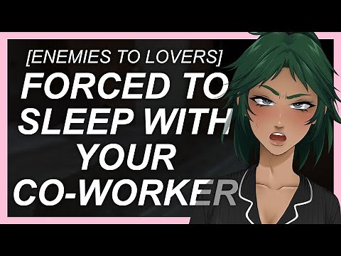 Forced To Share A Bed With Your Co-Worker [Enemies To Lovers] (Part 2) | Visual Novel Style Roleplay