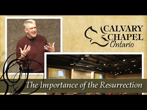 1 Corinthians 15 (Part 3) :12-34 The Importance of the Resurrection
