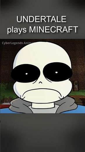 7 - UNDERTALE plays MINECRAFT (Verity Animation)