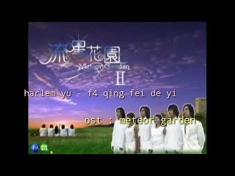 Ost meteor garden f4 - qing fei de yi lirik terjemahan bahasa indonesia