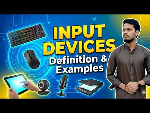 Computer Input Devices | Keyboard, Mouse & More | Simple & Easy Explanation | Mohsin Ali Javed