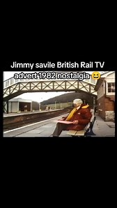 Jimmy savile British Rail TV advert 1982 nostalgia 😆#nostalgia #80snostalgia #1982 #80skid #80sthrowback #jimmysavile #jimmysaville #british #britishrailways #train #tv #advert #commercial #railway #rail #shocking #funnytiktok #funnyvideos😂 #retro #vintage #childhood #childhoodmemories #trainspotting | Nostalgia Wizard