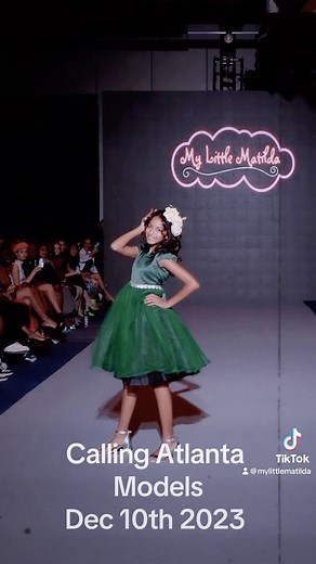 Casting Models Atlanta Fashion Show Dec 10th 2:30pm The Fox Theater Info@mylittlematilda.shop #casting #models #runway #atlanta #fashion #fashionshow #georgia #mylittlematilda | My Little Matilda