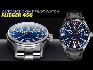Introducing the FLIEGER 45 GMT Dual Time Watch