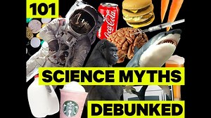 It's time for these 101 ridiculous science 'facts' to die