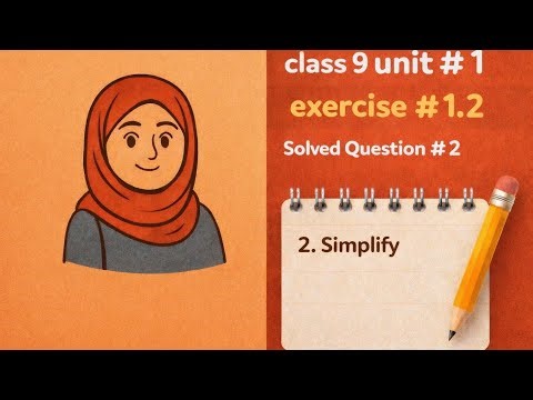 Class-9, Unit # 1 (Real Number), Exercise # 1.2 Solved Question # 2. | #Maths........🤗