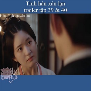 Tinh hán xán lạn trailer tập 39 & 40 . Phim: Tinh hán xán lạn Love Like The Galaxy - 星汉灿烂月升沧海 Đảo Hoa Ngữ | Đảo Hoa Ngữ