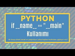Python if name == main Kullanımı