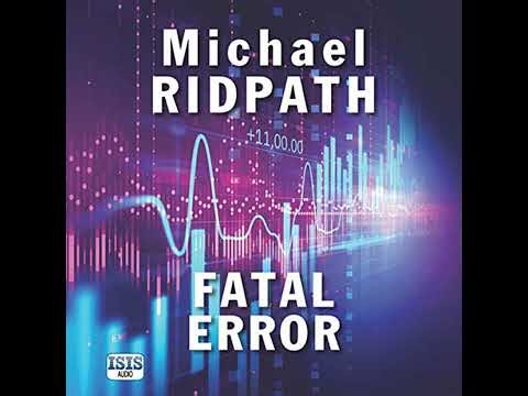 Fatal Error by Michael Ridpath | Full Audiobook