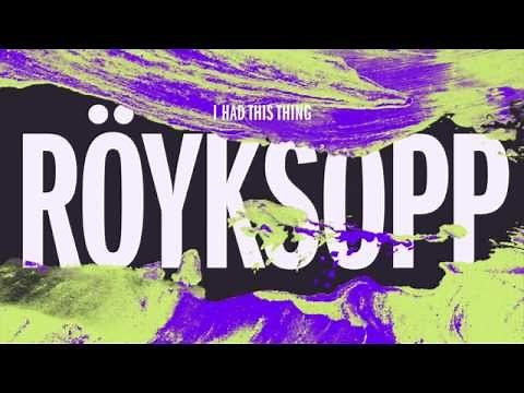 Röyksopp - I Had This Thing (Sebastien Remix)