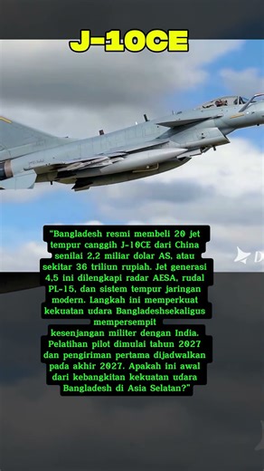 Bangladesh Borong 20 Jet Tempur J-10CE dari China! 💥 Nilai Rp 36 Triliun — Siap Tantang India?! 🇧🇩🔥