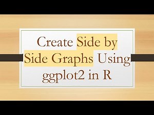 Create Side by Side Graphs Using ggplot2 in R