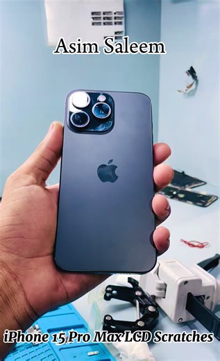 Effective iPhone 15 Pro Max LCD Scratches Removal