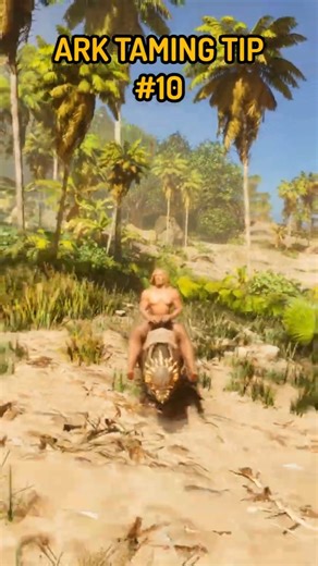 Ark Taming Tips #10