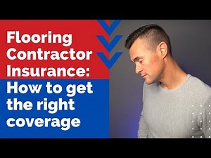 Flooring Contractor Insurance: How to get the right coverage